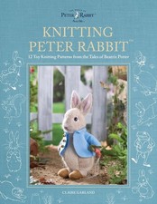 Knitting Peter Rabbit: 12 Toy