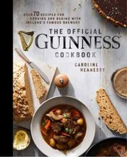 The Official Guinness Cookbook by Caroline Hennessy 9781789098174 Hardcover