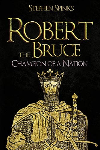 Robert the bruce champion of - the, bruce: