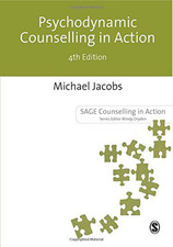 Psychodynamic Counselling in Action (Counselling... by Jacobs, Michael Paperback