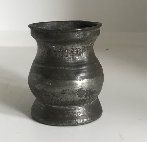 Antique half gill - gill, measure