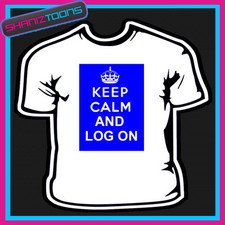 KEEP CALM AND LOG ON PC COMPUTER GEEK OFFICE NOVELTY GIFT FUNNY ADULTS TSHIRT 