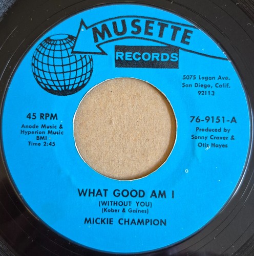 Mickie champion what good am - -,