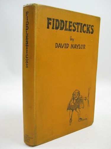 Fiddlesticks naylor david - naylor,,