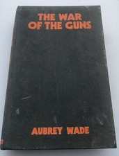 The War of the Guns by Aubrey