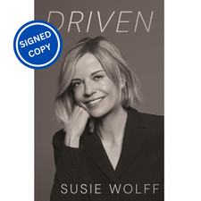 Signed Book - Driven by Susie Wolff First Edition 1st Print