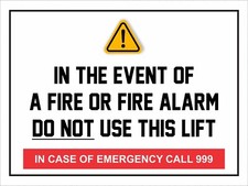 IN EVENT OF FIRE DO NOT USE