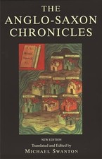 The Anglo-Saxon Chronicles by