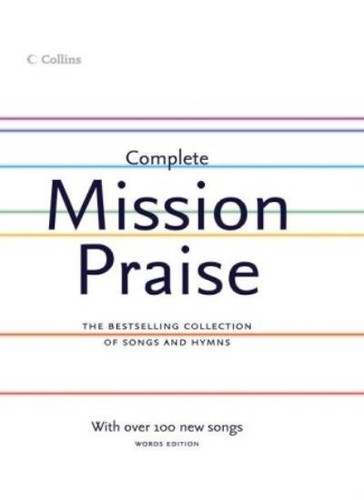 Complete mission praise words - complete, praise: