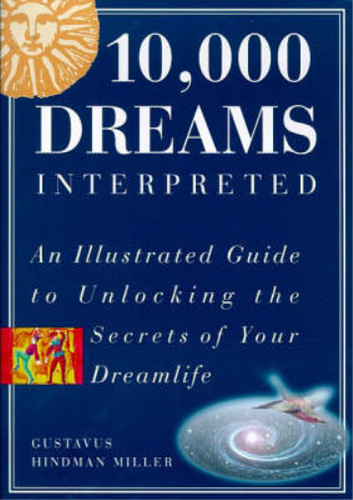 000 dreams interpreted an - dreams, interpreted:
