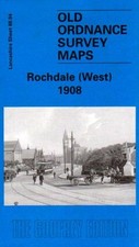 Rochdale (West) 1908: Lancashire Sheet 88.04 (Old O.S. Maps... - Hindle, Paul