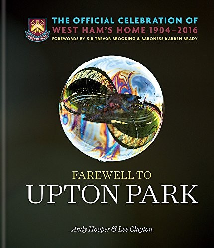 Farewell upton park the - to,