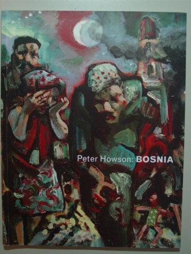 Peter howson bosnia robert - peter,