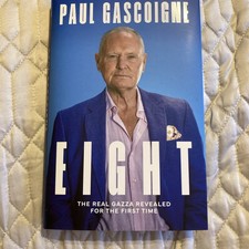 Paul Gascoigne “Eight” Signed 1st Edition Hardback Book