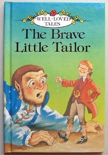 Brave little tailor well - little, (well