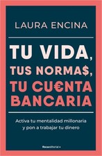 Tu Vida, Tus Normas, Tu Cuenta