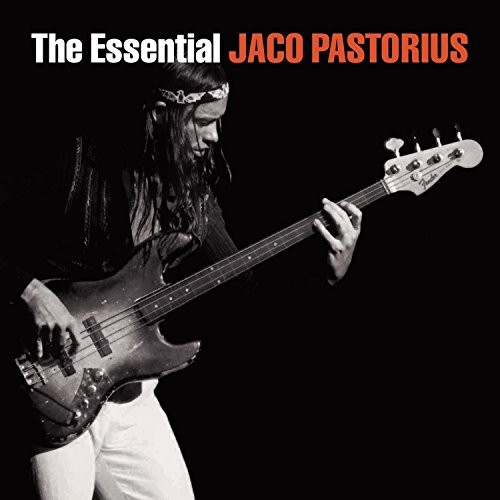 The essential jaco pastorius - the,