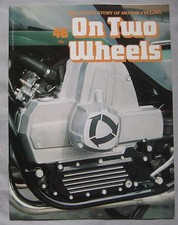 On Two Wheels Orbis magazine The inside story of Motor Cycling Issue 46