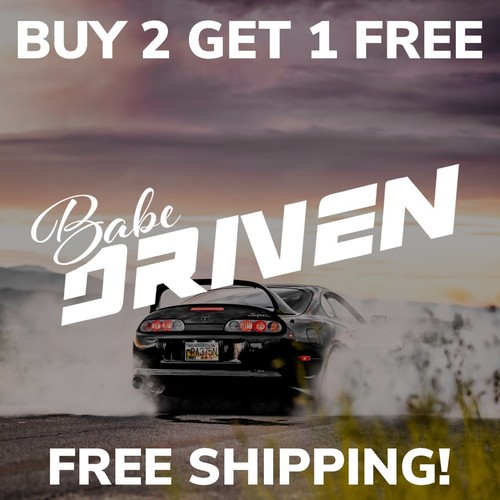 Babe driven vinyl - decal, /