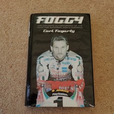 CARL FOGARTY SIGNED FOGGY AUTOBIOGRAPHY- 1ST EDITION HARDBACK BOOK