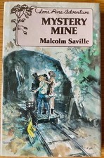 Mystery Mine - Malcolm Saville, Lone Pine series, 1987 - HB/DW