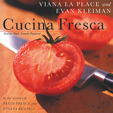 Cucina Fresca: Italian Food, Simply Prepared - Kleiman