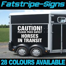 CAUTION HORSES IN TRANSIT