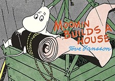 Moomin Builds a House (Moomins) by Tove Jansson Book The Cheap Fast Free Post