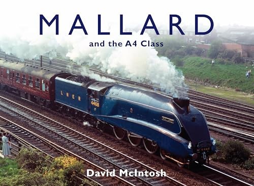 Mallard and the - class, by