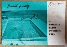 BUILD YOURSELF:  Cement & Concrete Association CONCRETE BLOCK SWIMMING POOL 1962