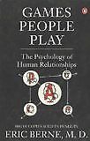 Games People Play: The Psychology of Human Relationships-Eric Berne