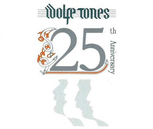 The wolfe tones 25th - the,