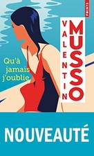 Qu'à jamais j'oublie, Musso