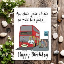 Funny Birthday Card Rude Joke Humour for Him Her Women Male Female - Bus Pass
