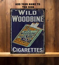 PERSONALISED WOODBINE WILLS CIGARETTE WORKSHOP SHED SHOP Vintage Metal Sign RT14