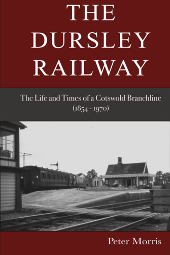 The dursley railway life - the,