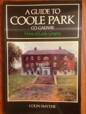 A Guide to Coole Park, Home of