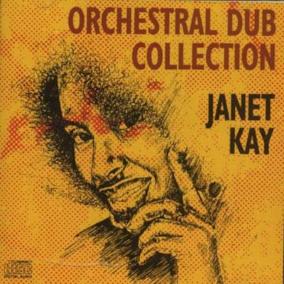 Janet kay orchestral dub - kay:,