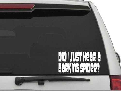 Did just hear barking - just, a