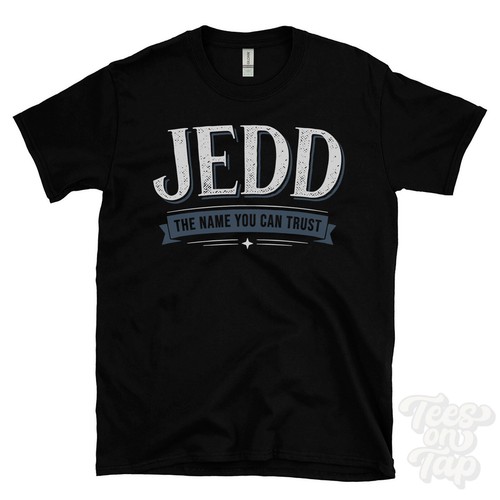 Jedd the name - jedd, you