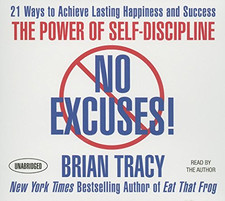 No Excuses!: The Power of