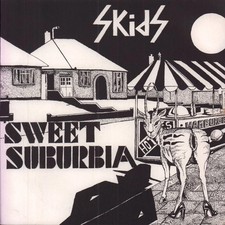 SKIDS - SWEET SUBURBIA 7"