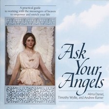 Ask Your Angels: A Practical Guide to ..., Andrew Ramer