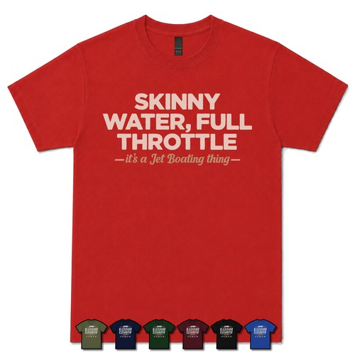 Skinny water full - full, throttle