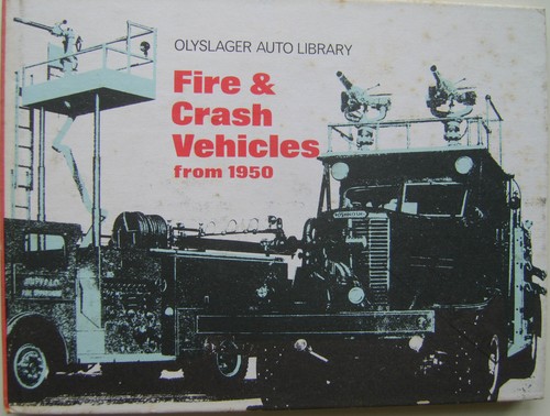 Fire crash vehicles - &, from