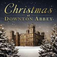Various Artists: Christmas at Downton Abbey