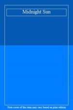 Midnight Sun.
