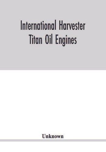 International harvester titan - harvester,