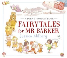 Fairytales for Mr Barker by