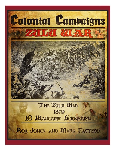 Colonial campaigns the zulu - campaigns,